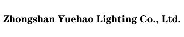 Zhongshan Yuehao Lighting Co., Ltd.